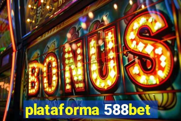 plataforma 588bet